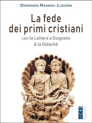 cover image of La fede dei primi cristiani